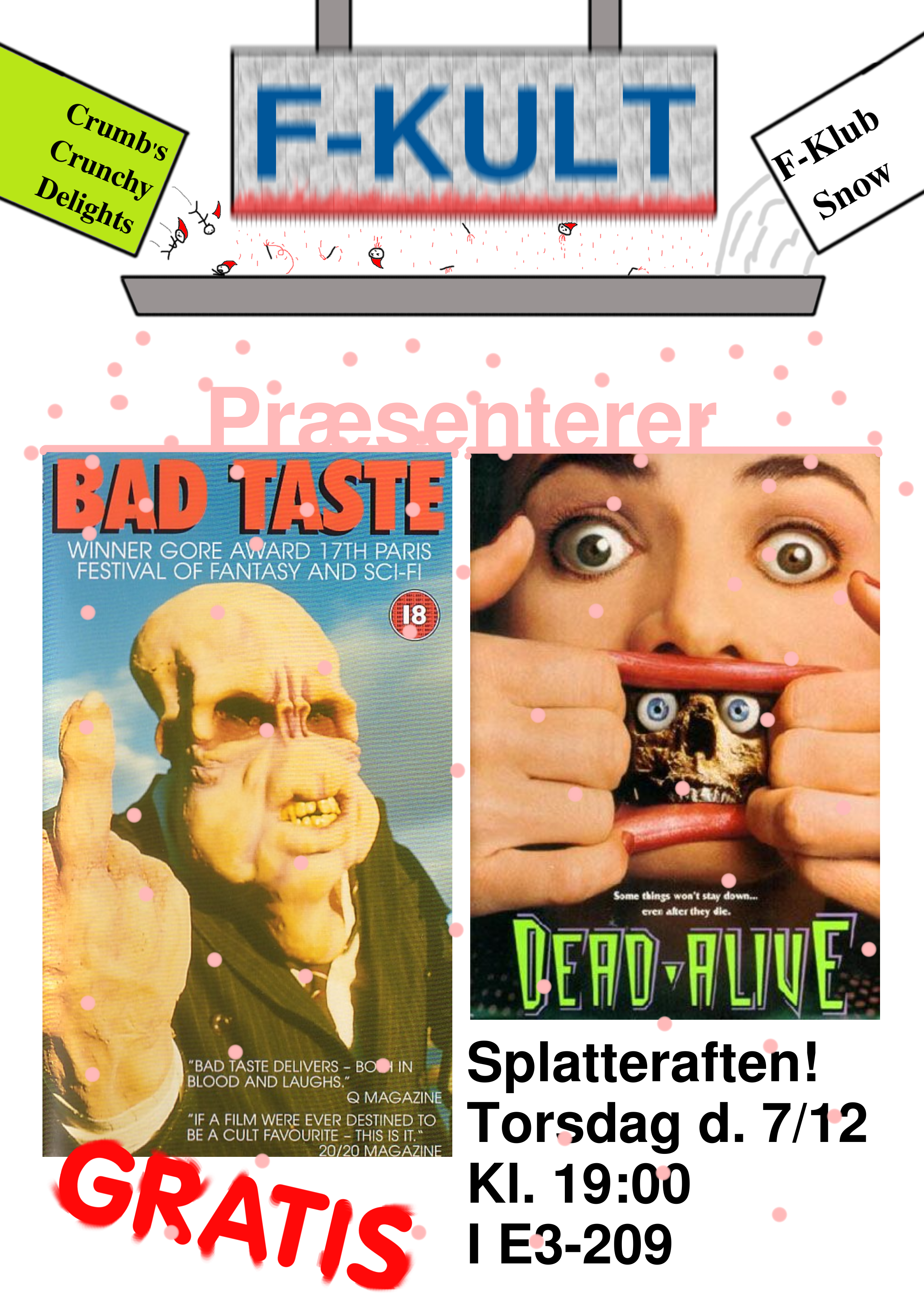 f-kult:plakater:2006e:20061207-bad_taste-dead_alive.png